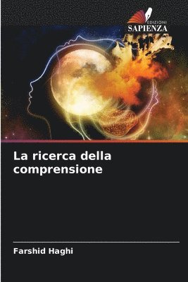 bokomslag La ricerca della comprensione