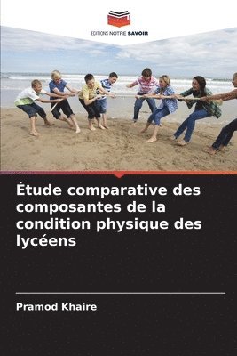 bokomslag Étude comparative des composantes de la condition physique des lycéens