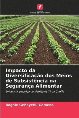 bokomslag Impacto da Diversificao dos Meios de Subsistncia na Segurana Alimentar