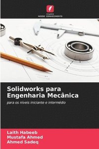 bokomslag Solidworks para Engenharia Mecânica