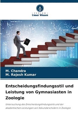 Entscheidungsfindungsstil und Leistung von Gymnasiasten in Zoologie 1