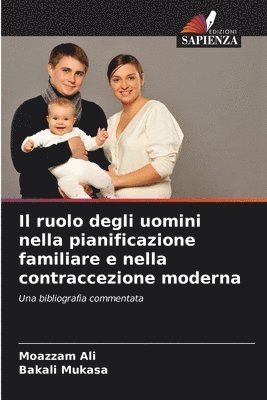 Il ruolo degli uomini nella pianificazione familiare e nella contraccezione moderna 1