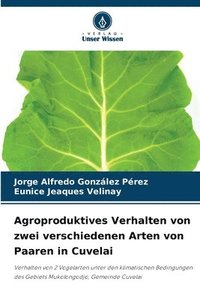 bokomslag Agroproduktives Verhalten von zwei verschiedenen Arten von Paaren in Cuvelai