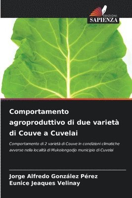 bokomslag Comportamento agroproduttivo di due variet di Couve a Cuvelai