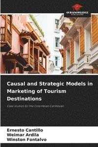 bokomslag Causal and Strategic Models in Marketing of Tourism Destinations