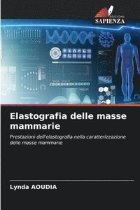 bokomslag Elastografia delle masse mammarie