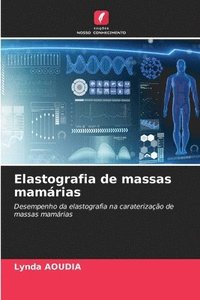 bokomslag Elastografia de massas mamárias