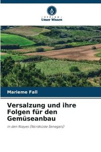 bokomslag Versalzung und ihre Folgen fr den Gemseanbau