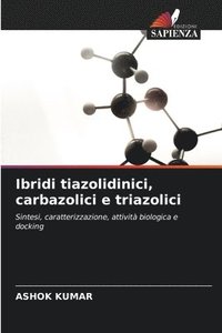 bokomslag Ibridi tiazolidinici, carbazolici e triazolici