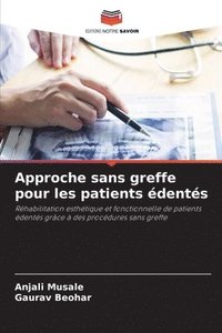 bokomslag Approche sans greffe pour les patients dents