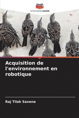 bokomslag Acquisition de l'environnement en robotique