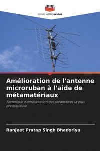 bokomslag Amélioration de l'antenne microruban à l'aide de métamatériaux