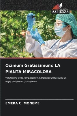 Ocimum Gratissimum: La Pianta Miracolosa 1