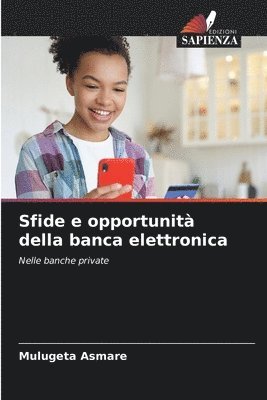 Sfide e opportunità della banca elettronica 1