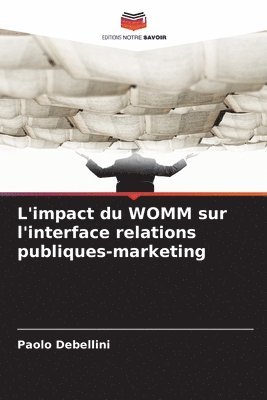 L'impact du WOMM sur l'interface relations publiques-marketing 1