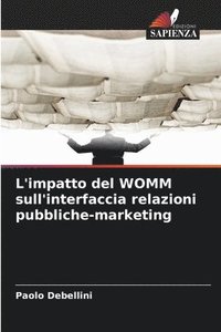 bokomslag L'impatto del WOMM sull'interfaccia relazioni pubbliche-marketing