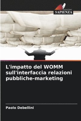 L'impatto del WOMM sull'interfaccia relazioni pubbliche-marketing 1