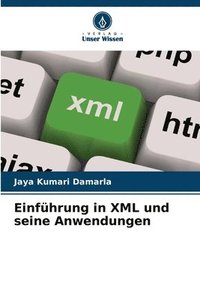 bokomslag Einfhrung in XML und seine Anwendungen