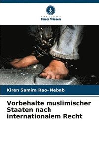 bokomslag Vorbehalte muslimischer Staaten nach internationalem Recht