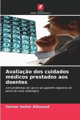 Avaliação dos cuidados médicos prestados aos doentes 1