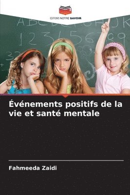 vnements positifs de la vie et sant mentale 1