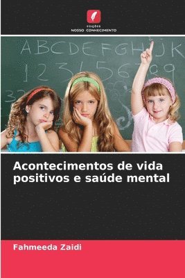 bokomslag Acontecimentos de vida positivos e sade mental