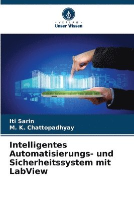 bokomslag Intelligentes Automatisierungs- und Sicherheitssystem mit LabView