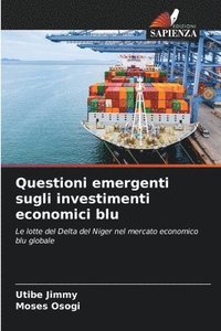 bokomslag Questioni emergenti sugli investimenti economici blu