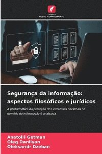 bokomslag Segurança da informação: aspectos filosóficos e jurídicos