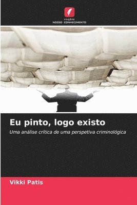 Eu pinto, logo existo 1