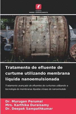 Tratamento de efluente de curtume utilizando membrana lquida nanoemulsionada 1