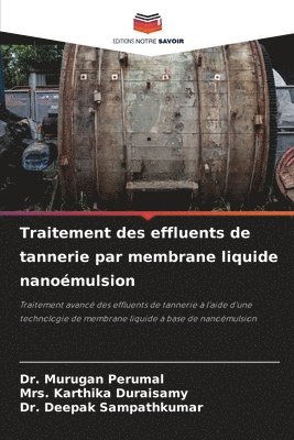 Traitement des effluents de tannerie par membrane liquide nanomulsion 1