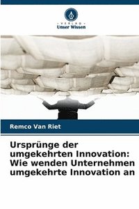 bokomslag Ursprünge der umgekehrten Innovation