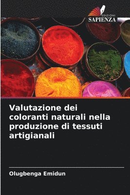 Valutazione dei coloranti naturali nella produzione di tessuti artigianali 1