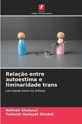 bokomslag Relação entre autoestima e liminaridade trans