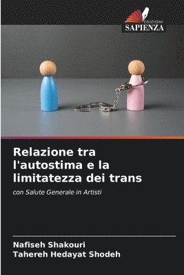 bokomslag Relazione tra l'autostima e la limitatezza dei trans