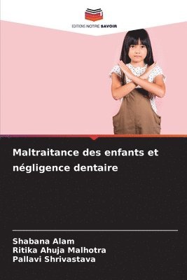 Maltraitance des enfants et ngligence dentaire 1