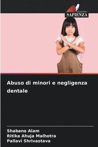 bokomslag Abuso di minori e negligenza dentale