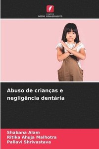 bokomslag Abuso de crianças e negligência dentária