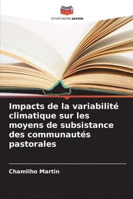 bokomslag Impacts de la variabilité climatique sur les moyens de subsistance des communautés pastorales