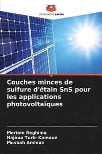 bokomslag Couches minces de sulfure d'étain SnS pour les applications photovoltaïques