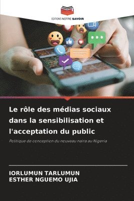 bokomslag rôle des médias sociaux dans la sensibilisation et l'acceptation du public