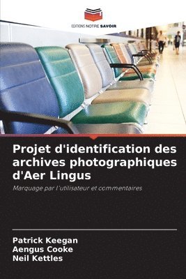 bokomslag Projet d'identification des archives photographiques d'Aer Lingus