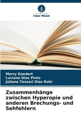 bokomslag Zusammenhnge zwischen Hyperopie und anderen Brechungs- und Sehfehlern