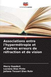 bokomslag Associations entre l'hypermétropie et d'autres erreurs de réfraction et de vision