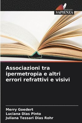 Associazioni tra ipermetropia e altri errori refrattivi e visivi 1