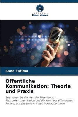 bokomslag Öffentliche Kommunikation: Theorie und Praxis