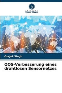 bokomslag QOS-Verbesserung eines drahtlosen Sensornetzes