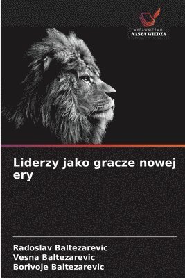 bokomslag Liderzy jako gracze nowej ery