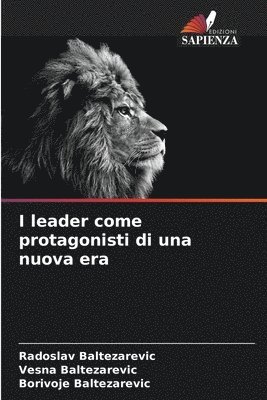 I leader come protagonisti di una nuova era 1